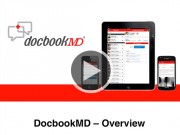 DocookMD Partnership Manager, Kim Ducy, provides an overview of DocbookMD and the core features and functionality most helpful for physicians.